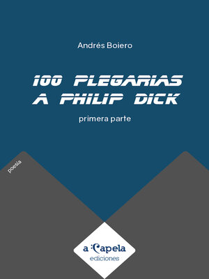 cover image of 100 plegarias a Philip Dick